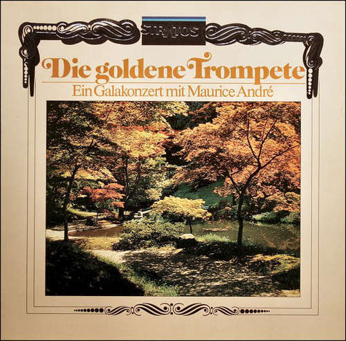 Cover Telemann* / Torelli* - Maurice André - Die Goldene Trompete • Ein Galakonzert Mit Maurice André (LP, Comp) Schallplatten Ankauf