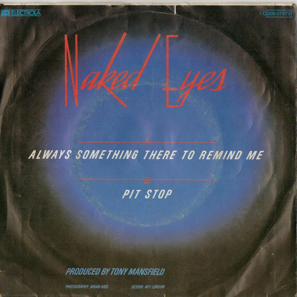 Cover Naked Eyes - Always Something There To Remind Me (7, Single) Schallplatten Ankauf