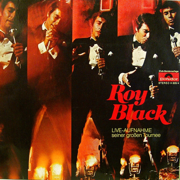 Cover Roy Black - Live-Aufnahme Seiner Großen Tournee (LP, Album, Club) Schallplatten Ankauf