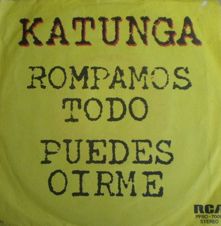 Bild Katunga - Rompamos Todo / Puedes Oirme (7) Schallplatten Ankauf