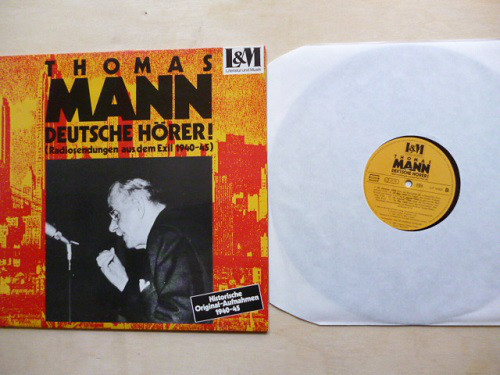 Cover Thomas Mann - Deutsche Hörer! (Radiosendungen Aus Dem Exil 1940-45) (LP) Schallplatten Ankauf