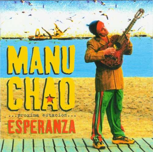 Cover Manu Chao - Próxima Estación... Esperanza (CD, Album) Schallplatten Ankauf