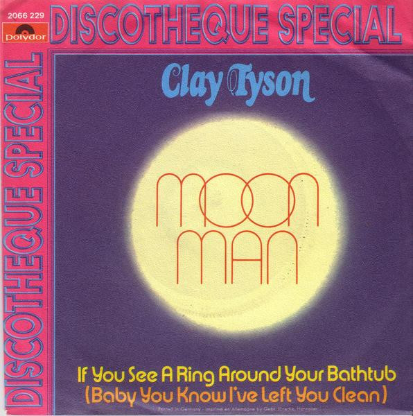 Cover Clay Tyson - Moon Man (7, Single) Schallplatten Ankauf