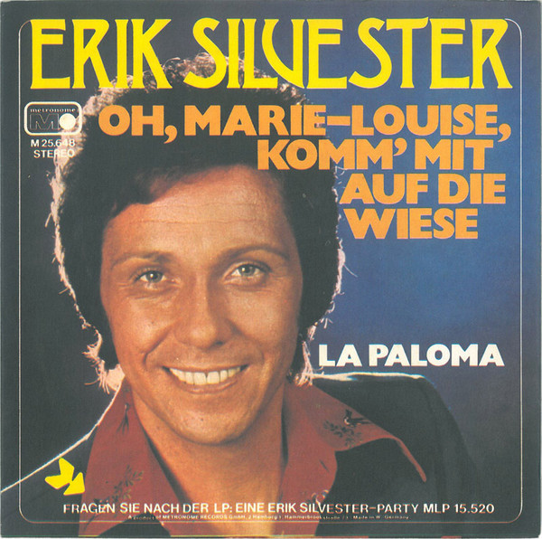 Bild Erik Silvester - Oh, Marie-Louise, Komm' Mit Auf Die Wiese (7, Single) Schallplatten Ankauf