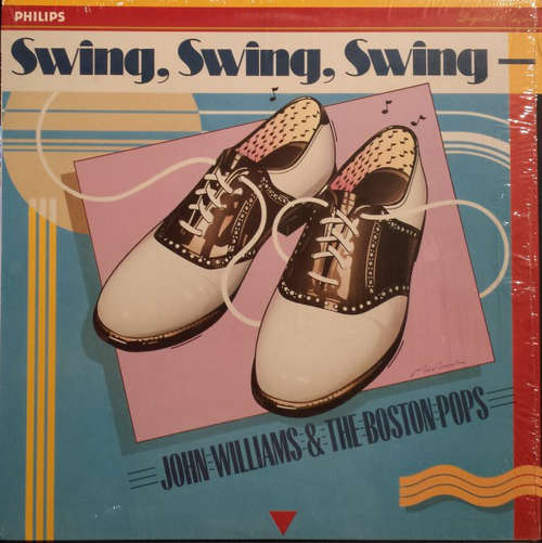Cover John Williams (4), Boston Pops Orchestra* - Swing, Swing, Swing (LP) Schallplatten Ankauf