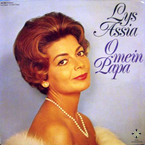 Cover Lys Assia - O Mein Papa (LP, Comp, Clu) Schallplatten Ankauf