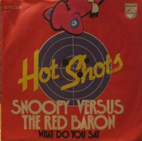 Cover Hot Shots* - Snoopy Versus The Red Baron (7, Single) Schallplatten Ankauf