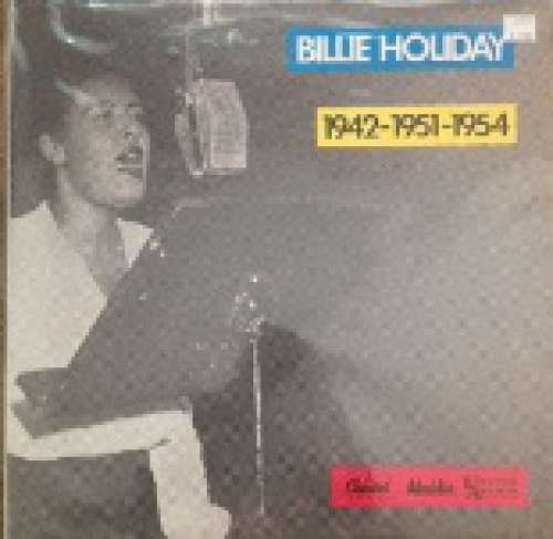 Cover Billie Holiday - 1942-1951-1954 (LP, Comp, Mono) Schallplatten Ankauf