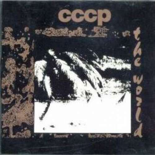 Cover CCCP* - The World (LP, Album) Schallplatten Ankauf