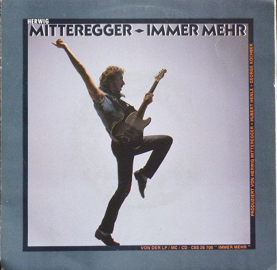 Cover Herwig Mitteregger - Immer Mehr (7, Single) Schallplatten Ankauf