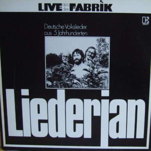 Cover Liederjan - Live Aus Der Fabrik - Deutsche Volkslieder Aus 5 Jahrhunderten (LP, Album) Schallplatten Ankauf