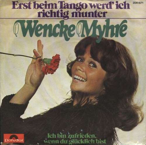 Cover Wencke Myhre - Erst Beim Tango Werd' Ich Richtig Munter (7, Single) Schallplatten Ankauf