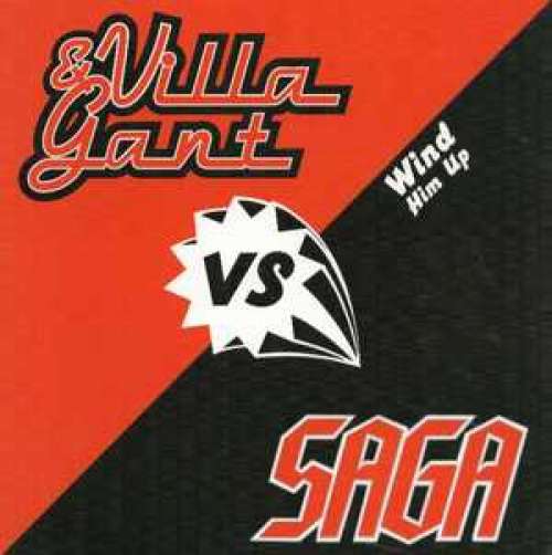 Cover Villa & Gant vs. Saga (3) - Wind Him Up (12) Schallplatten Ankauf