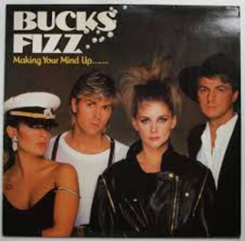 Cover Bucks Fizz - Making Your Mind Up..... (LP, Comp) Schallplatten Ankauf