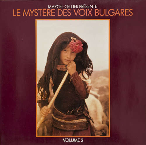 Cover Marcel Cellier Présente Le Mystère Des Voix Bulgares - Le Mystère Des Voix Bulgares (Volume 2) (LP, Gat) Schallplatten Ankauf