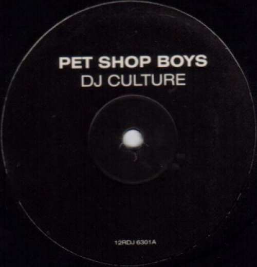 Cover Pet Shop Boys - DJ Culture (12, S/Sided, Promo) Schallplatten Ankauf