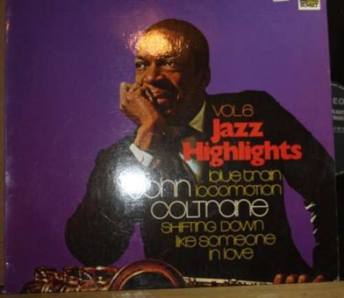 Cover John Coltrane - Jazz Highlights Vol.6 (LP, Comp) Schallplatten Ankauf
