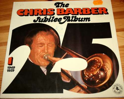 Cover Chris Barber - The Chris Barber Jubilee Album 1 (1949-1959) (2xLP, Comp) Schallplatten Ankauf