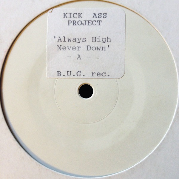 Cover Kick Ass Project - Always High  Never Down (12, W/Lbl) Schallplatten Ankauf