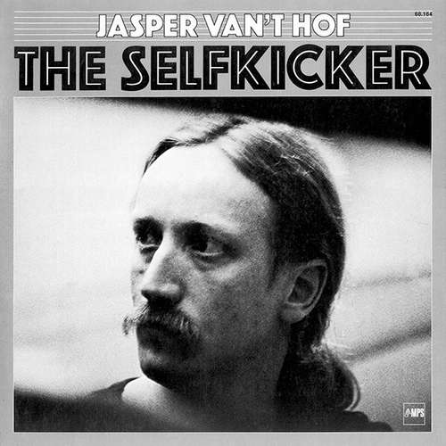 Cover Jasper Van't Hof - The Selfkicker (LP, Album) Schallplatten Ankauf