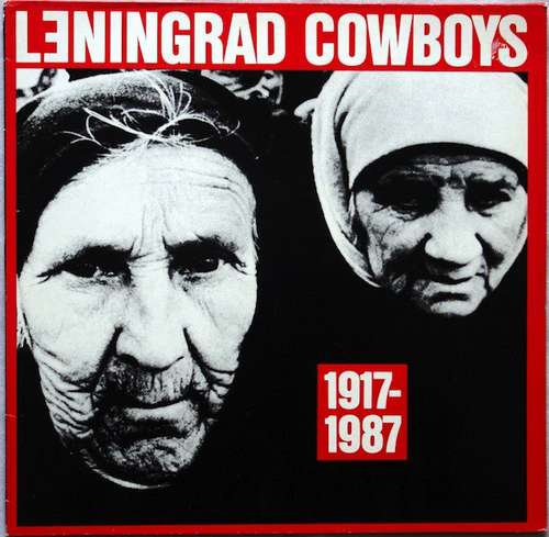 Cover Leningrad Cowboys - 1917 - 1987 (LP, Album) Schallplatten Ankauf