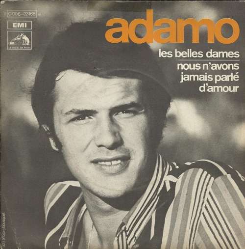 Cover Adamo - Les Belles Dames / Nous N'Avons Jamais Parlé D'Amour (7, Single) Schallplatten Ankauf