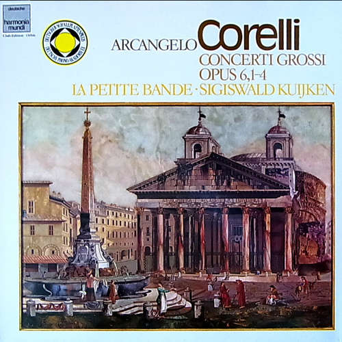 Cover Arcangelo Corelli - La Petite Bande, Sigiswald Kuijken - Concerti Grossi Op. 6, 1-4 (LP, Album, Club) Schallplatten Ankauf