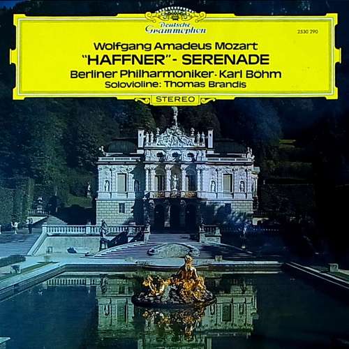 Cover Wolfgang Amadeus Mozart, Berliner Philharmoniker • Karl Böhm, Thomas Brandis - Haffner - Serenade (LP, Album) Schallplatten Ankauf