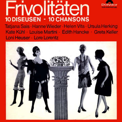 Cover Various - Frivolitäten (10 Diseusen - 10 Chansons) (10, Comp) Schallplatten Ankauf