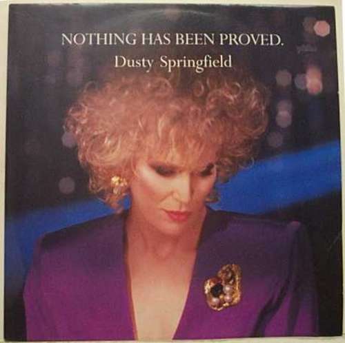 Cover Dusty Springfield - Nothing Has Been Proved (12, Maxi) Schallplatten Ankauf