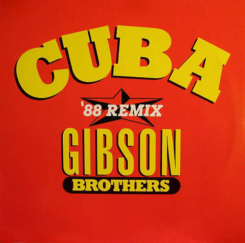 Cover Gibson Brothers - Cuba ('88 Remix) (12) Schallplatten Ankauf