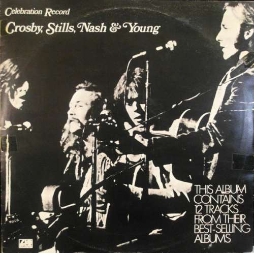 Cover Crosby, Stills, Nash & Young - Celebration Record (LP, Comp) Schallplatten Ankauf
