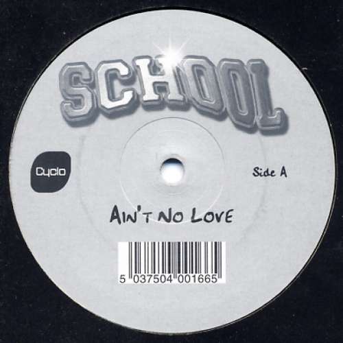 Cover School - Ain't No Love (12) Schallplatten Ankauf