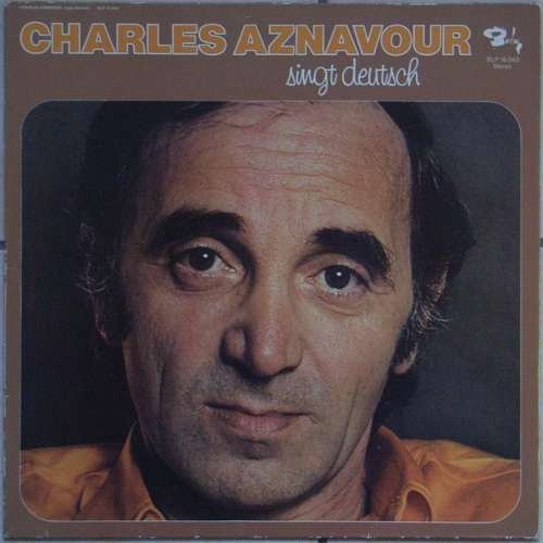 Cover Charles Aznavour - Singt Deutsch (LP, Comp, RP) Schallplatten Ankauf