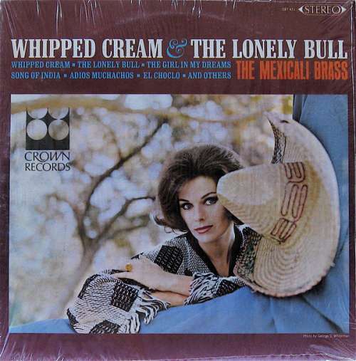 Cover The Mexicali Brass - Whipped Cream & The Lonely Bull (LP, Album) Schallplatten Ankauf