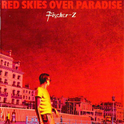 Cover Fischer-Z - Red Skies Over Paradise (LP) Schallplatten Ankauf