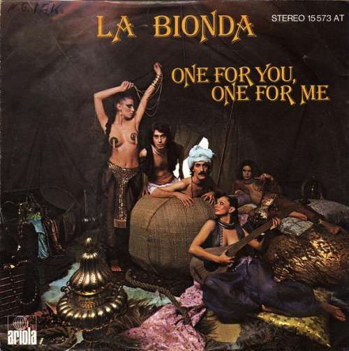 Cover La Bionda - One For You, One For Me (7, Single) Schallplatten Ankauf