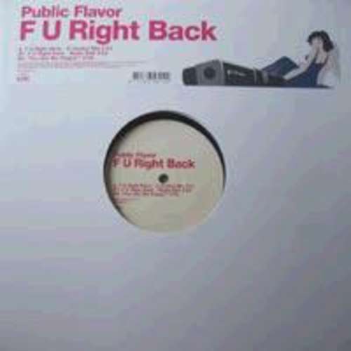 Cover Public Flavor - F U Right Back (12) Schallplatten Ankauf