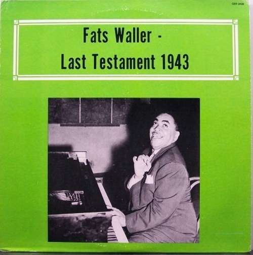Cover Fats Waller - Last Testament 1943 (LP) Schallplatten Ankauf