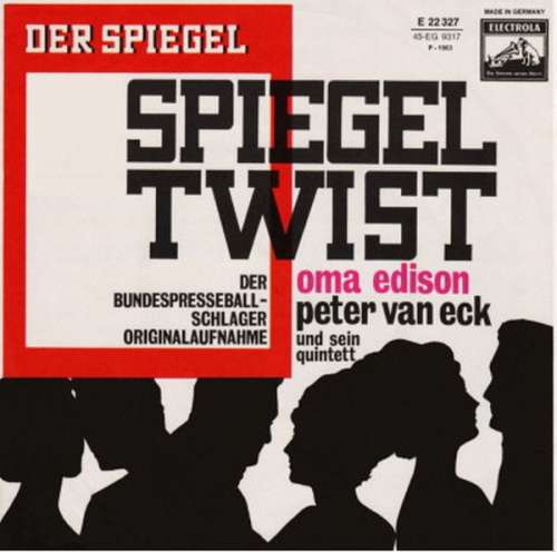 Cover Peter Van Eck Und Sein Quintett* - Spiegel Twist (7, Single) Schallplatten Ankauf