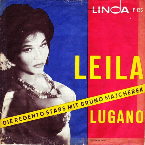 Cover Die Regento Stars Mit Bruno Majcherek - Leila (7, Single) Schallplatten Ankauf