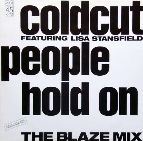 Cover Coldcut Featuring Lisa Stansfield - People Hold On (The Blaze Mix) (12, Maxi, Gre) Schallplatten Ankauf