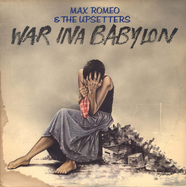 Bild Max Romeo & The Upsetters - War Ina Babylon (LP, Album) Schallplatten Ankauf