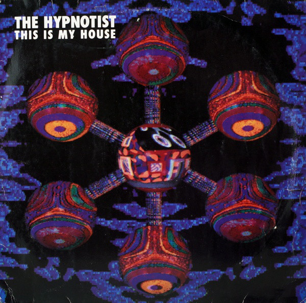 Cover The Hypnotist - This Is My House (12) Schallplatten Ankauf