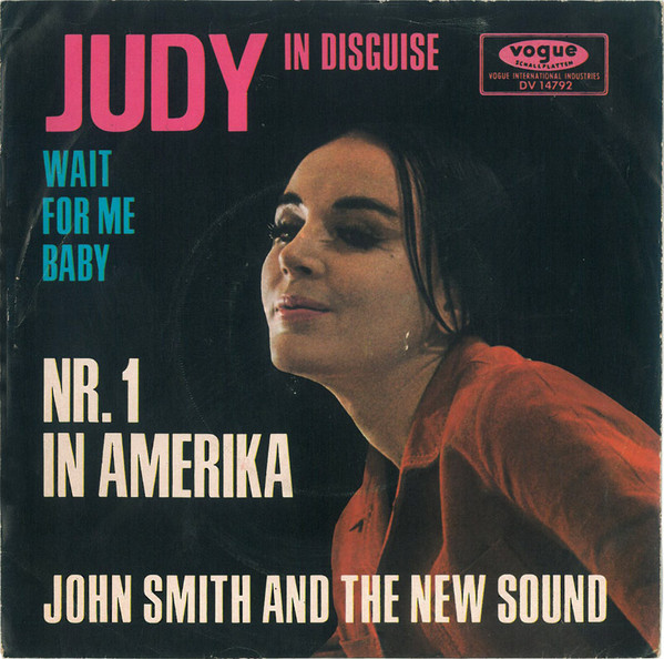 Cover John Smith And The New Sound - Judy In Disguise (7, Single) Schallplatten Ankauf