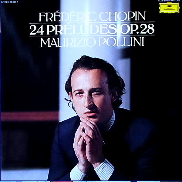 Cover Frédéric Chopin, Maurizio Pollini - 24 Préludes Op. 28 (LP, Club, RE) Schallplatten Ankauf
