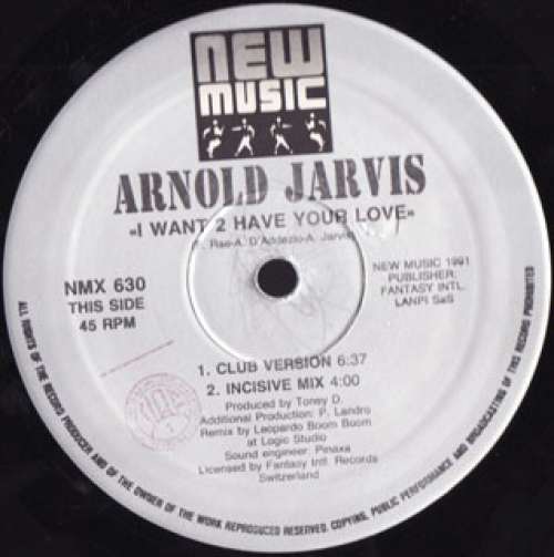 Cover Arnold Jarvis - I Want 2 Have Your Love (12) Schallplatten Ankauf