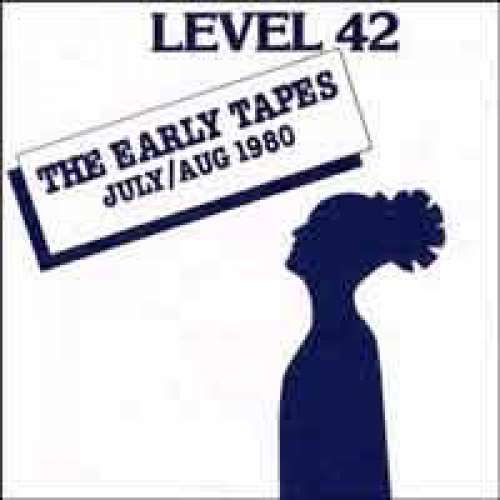 Cover Level 42 - The Early Tapes · July/Aug 1980 (LP, Album) Schallplatten Ankauf