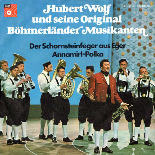 Cover Hubert Wolf Und Seine Original Böhmerländer Musikanten* - Der Schornsteinfeger Aus Eger (7, Single) Schallplatten Ankauf