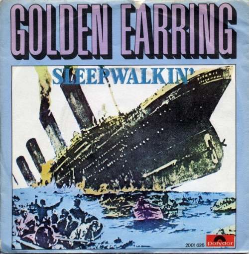 Cover Golden Earring - Sleepwalkin' (7, Single) Schallplatten Ankauf